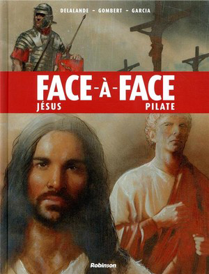 Face à face, Jésus Pilate