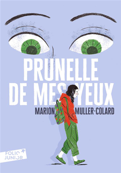 La prunelle de mes yeux