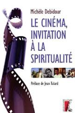 Le cinéma, invitation à la spiritualité
