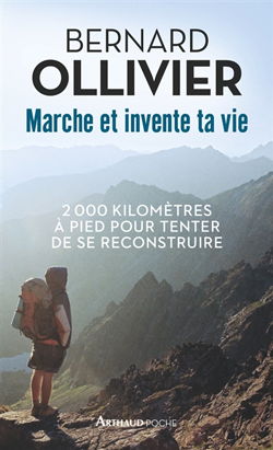Marche et invente ta vie